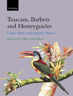 Toucans, Barbets and Honeyguides (Bird Families of the World, 8)