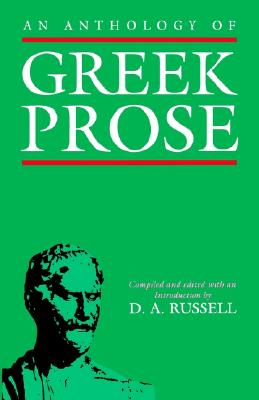 AN ANTHOLOGY OF GREEK PROSE Compiled and Edited with an Introduction