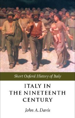 Image for Italy in the Nineteenth Century: 1796-1900