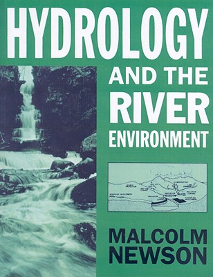 Hydrology and the River Environment