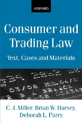 Consumer and Trading Law: Text, Cases and Materials