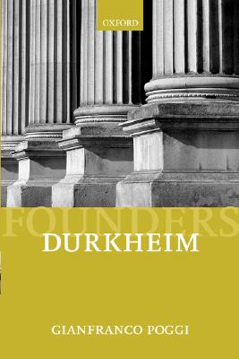 Durkheim (Founders of Modern Political and Social Thought)