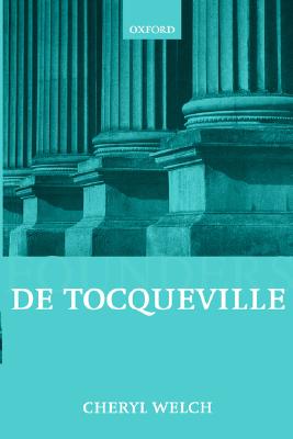 De Tocqueville (Founders of Modern Political and Social Thought)