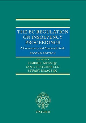 The EC Regulation on Insolvency Proceedings: A Commentary and Annotated Guide