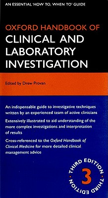 Oxford Handbook of Clinical and Laboratory Investigation (Oxford Medical Handbooks)
