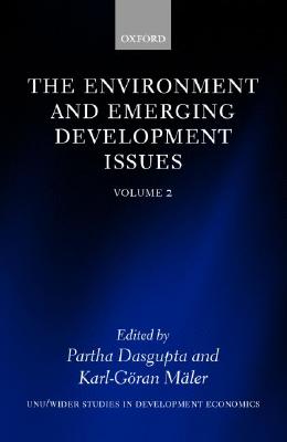 The Environment and Emerging Development Issues: Volume 2 (WIDER Studies in Development Economics)