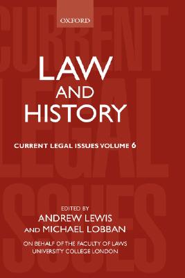 Law and History: Current Legal Issues 2003 Volume 6