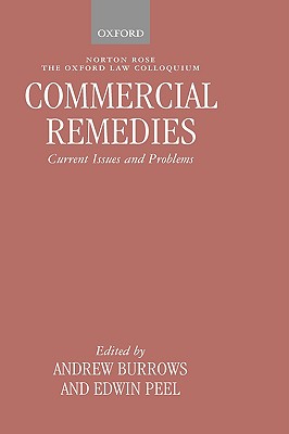 Commercial Remedies: Current Issues and Problems (Oxford-Norton Rose Law Colloquium)