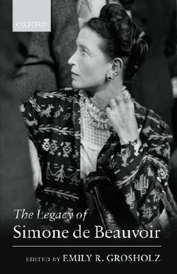 Image for The Legacy of Simone de Beauvoir [Paperback] Grosholz, Emily R.