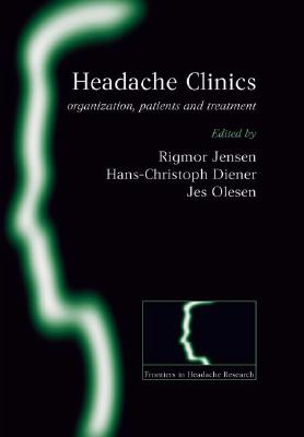 Headache Clinics: Organization, Patients, and Treatment