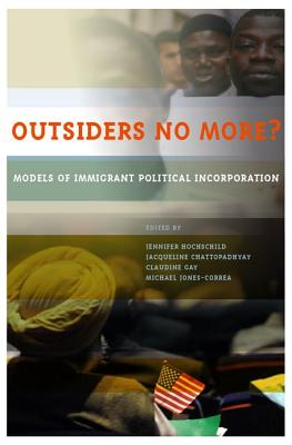 Image for Outsiders No More: Models of Immigrant Political Incorporation Outsiders No More: Models of Immigrant Political Incorporation