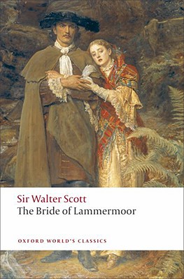 The Bride Of Lammermoor - Oxford World's Classics