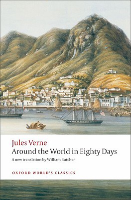 Image for The Extraordinary Journeys: Around the World in Eighty Days (Oxford World's Classics)