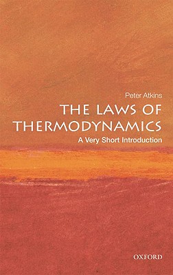 The Laws of Thermodynamics: A Very Short Introduction