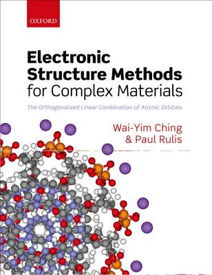 Electronic Structure Methods for Complex Materials: The orthogonalized linear combination of atomic orbitals