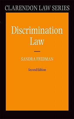 Discrimination Law (Clarendon Law Series)