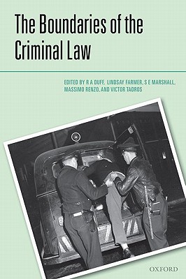 The Boundaries of the Criminal Law (Criminalization)