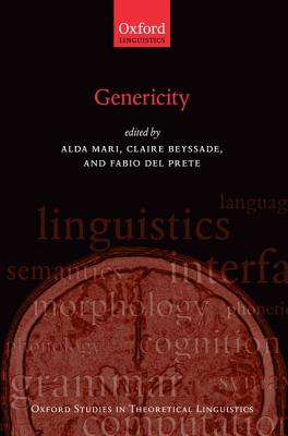 Genericity (Oxford Studies in Theoretical Linguistics)