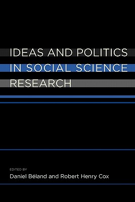 Ideas and Politics in Social Science Research