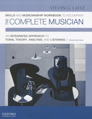 Workbook to Accompany The Complete Musician: Workbook 2: Skills and Musicianship
