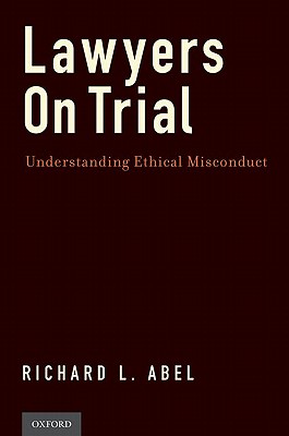 Image for Lawyers on Trial: Understanding Ethical Misconduct