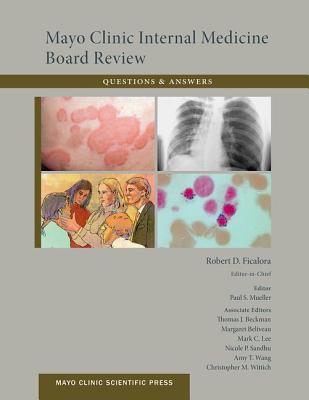 Image for Mayo Clinic Internal Medicine Board Review Questions and Answers (Mayo Clinic Scientific Press) Mayo Clinic Internal Medicine Board Review Questions and Answers (Mayo Clinic Scientific Press)