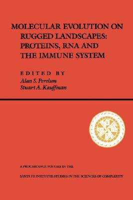 Molecular Evolution on Rugged Landscapes: Protein, RNA, and the Immune System (Volume IX) (Santa Fe Institute Series)