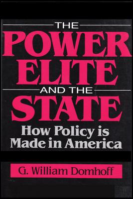 Image for The Power Elite and the State (Social Institutions and Social Change) The Power Elite and the State (Social Institutions and Social Change)