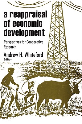 Image for A Reappraisal of Economic Development. Perspectives for Cooperative Research A Reappraisal of Economic Development. Perspectives for Cooperative Research