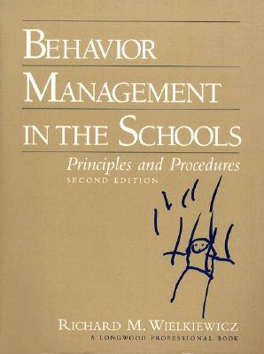 Image for Behavior Management in the Schools: Principles and Procedures