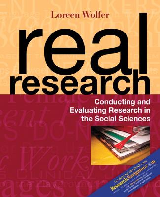 Real Research: Conducting and Evaluating Research in the Social Sciences