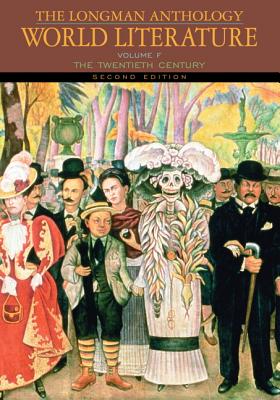 Image for The Longman Anthology of World Literature, Volume F: The Twentieth Century (2nd Edition) (Damrosch Series)