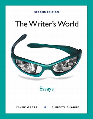 Image for The Writer's World: Essays (2nd Edition) The Writer's World: Essays (2nd Edition)