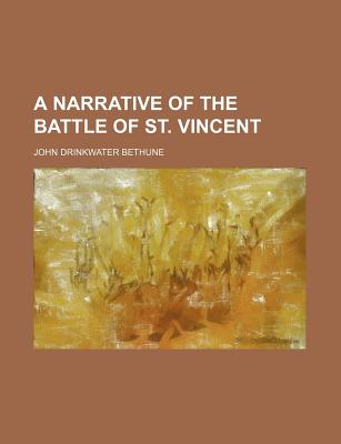 A narrative of the battle of St. Vincent