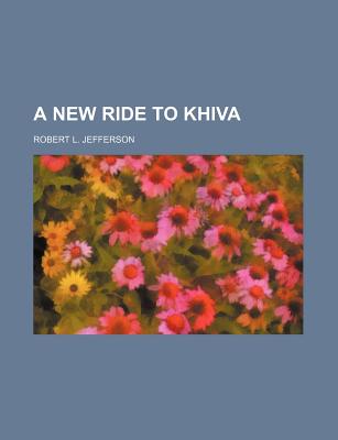 A New Ride to Khiva