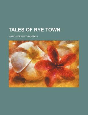 Tales of Rye Town