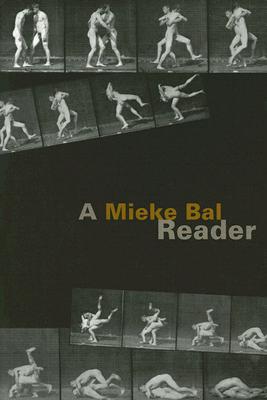 A Mieke Bal Reader