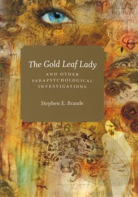 Image for The Gold Leaf Lady and Other Parapsychological Investigations