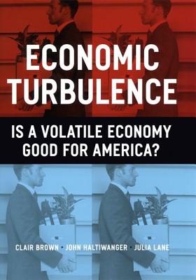 Economic Turbulence: Is a Volatile Economy Good for America