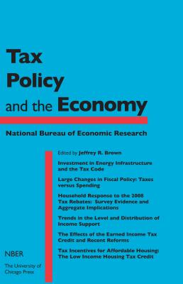 Tax Policy and the Economy, Volume 25 (Volume 25) (National Bureau of Economic Research Tax Policy and the Economy)