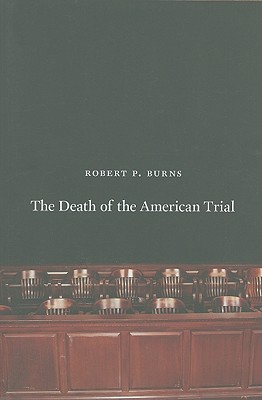 The Death of the American Trial