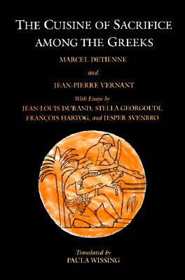 THE CUISINE OF SACRIFICE AMONG THE GREEKS