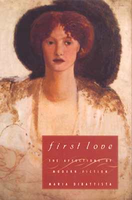 First Love: The Affections of Modern Fiction
