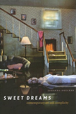 Sweet Dreams: Contemporary Art and Complicity