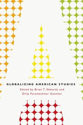 Globalizing American Studies