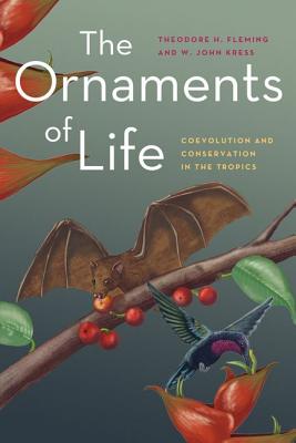 The Ornaments of Life: Coevolution and Conservation in the Tropics (Interspecific Interactions)