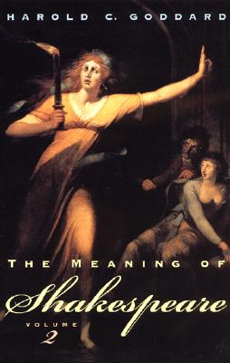 Image for Meaning of Shakespeare, Volume 2 (Revised) Meaning of Shakespeare, Volume 2 (Revised)