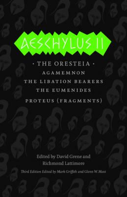 Image for Aeschylus II: The Oresteia (The Complete Greek Tragedies)