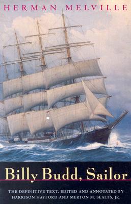 Billy Budd, Sailor (An Inside Narrative Reading Text and Genetic Text)