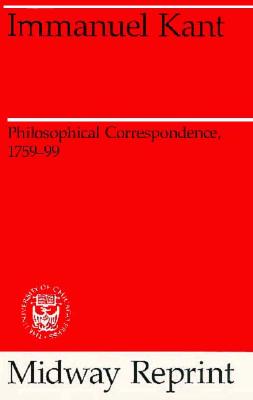 Philosophical Correspondence, 1759-1799 (Midway Reprint)